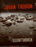 Skumtimmen - Johan Theorin