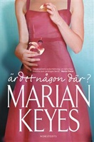 Är det någon där? - Marian Keyes