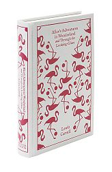 Alice's Adventures in Wonderland and Through the Looking-Glass - Lewis Carroll