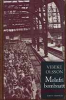 Molnfri bombnatt - Vibeke Olsson