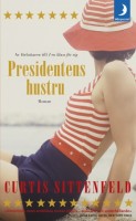 Presidentens hustru - Curtis Sittenfeld