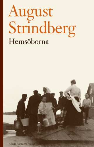 Hemsöborna - August Strindberg