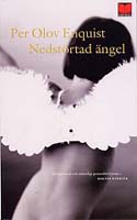 Nedstörtad ängel - Per Olov Enquist