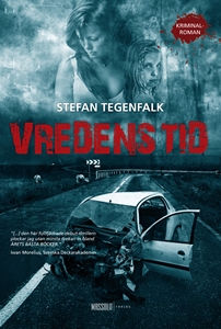 Vredens tid - Stefan Tegenfalk