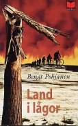 Land i lågor - Bengt Pohjanen