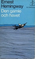 Den gamle och havet - Ernest Hemingway