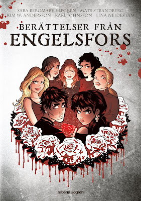 Berättelser från Engelsfors - Mats Strandberg, Sara Bergmark Elfgren, Kim W Andersson, Karl Johnsson, Lina Neidestam