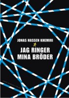 Jag ringer mina bröder - Jonas Hassen Khemiri