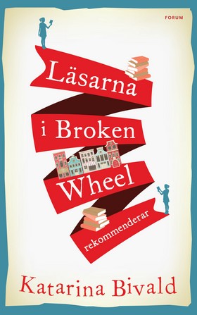 Läsarna i Broken Wheel rekommenderar - Katarina Bivald