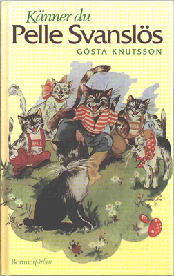 Känner du Pelle Svanslös av Gösta Knutsson