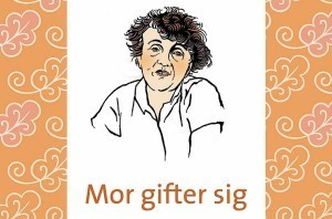 Mor gifter sig