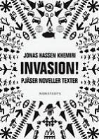 Invasion!: pjäser, noveller, texter