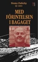 Med förintelsen i bagaget