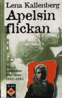 Apelsinflickan: en berättelse från åren 1882-1883