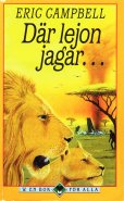 Där lejon jagar…