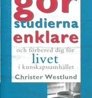 Gör studierna enklare och förbered dig för livet i kunskapssamhället