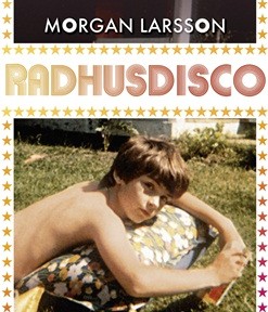 Radhusdisco av Morgan Larsson