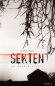 Sekten: En sann historia