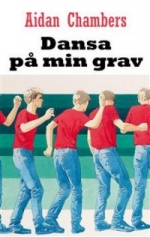 Dansa på min grav: Ett liv och en död i fyra delar…