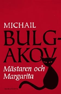 Mästaren och Margarita - Michail Bulgakov