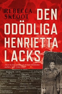 Den odödliga Henrietta Lacks