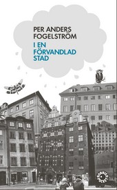 I en förvandlad stad - Per Anders Fogelström