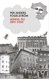 Minns du den stad - Per Anders Fogelström