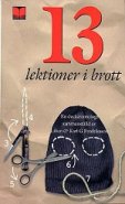 13 lektioner i brott - Karl G Fredriksson, Lilian Fredriksson