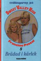 Tvillingarna på Sweet Valley High 8: Brädad i kärlek