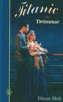 Titanic del 1: Drömmar