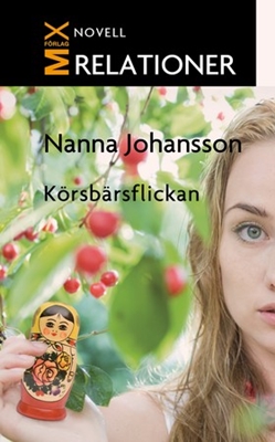 Körsbärsflickan - Nanna Johansson