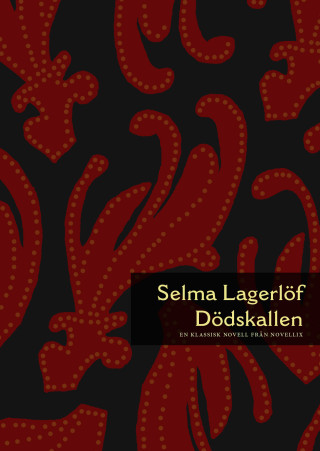 Dödskallen - Selma Lagerlöf