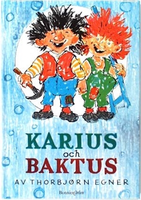 Karius och Baktus - Thorbjørn Egner
