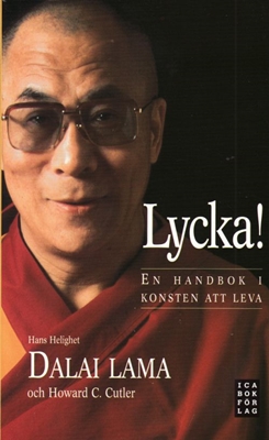 Lycka - Dalai lama, Howard C Cutler