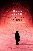 Blod rödare än rött - Arkan Asaad
