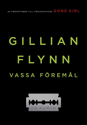 Vassa föremål av Gillian Flynn