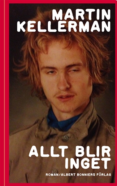 Allt blir inget av Martin Kellerman