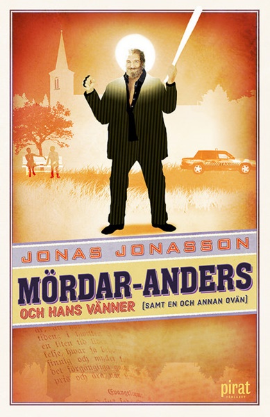 Mördar-Anders och hans vänner - Jonas Jonasson