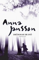 Drömmar ur snö - Anna Jansson