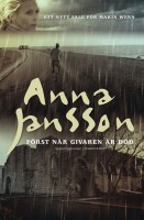 Först när givaren är död - Anna Jansson