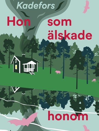 Hon som älskade honom