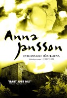 Inte ens det förflutna - Anna Jansson