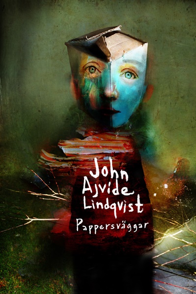 Pappersväggar - John Ajvide Lindqvist