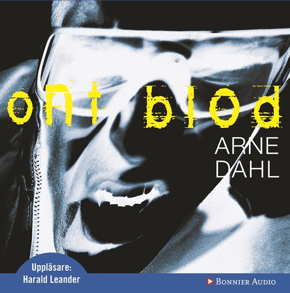 Ont blod av Arne Dahl