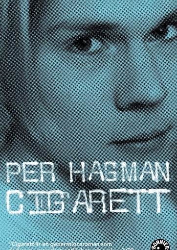 Cigarett av Per Hagman