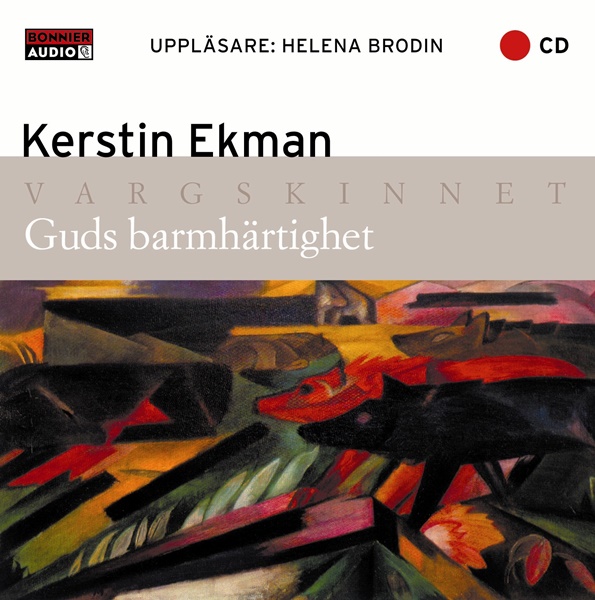 Guds barmhärtighet av Kerstin Ekman