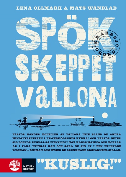 Spökskeppet Vallona - Lena Ollmark, Mats Wänblad