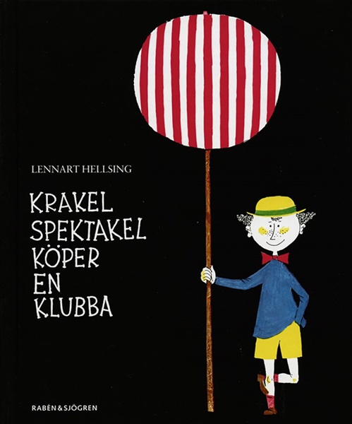 Krakel Spektakel köper en klubba - Lennart Hellsing