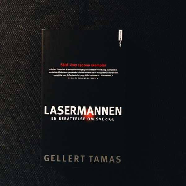 Lasermannen av Gellert Tamas