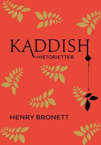 Kaddish - Henry Bronett